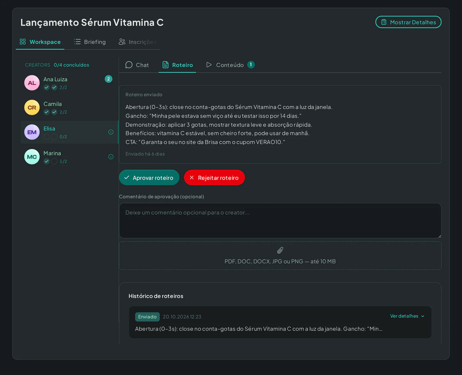 Painel de andamento de uma campanha UGC com a lista de criadores e a aba de roteiro