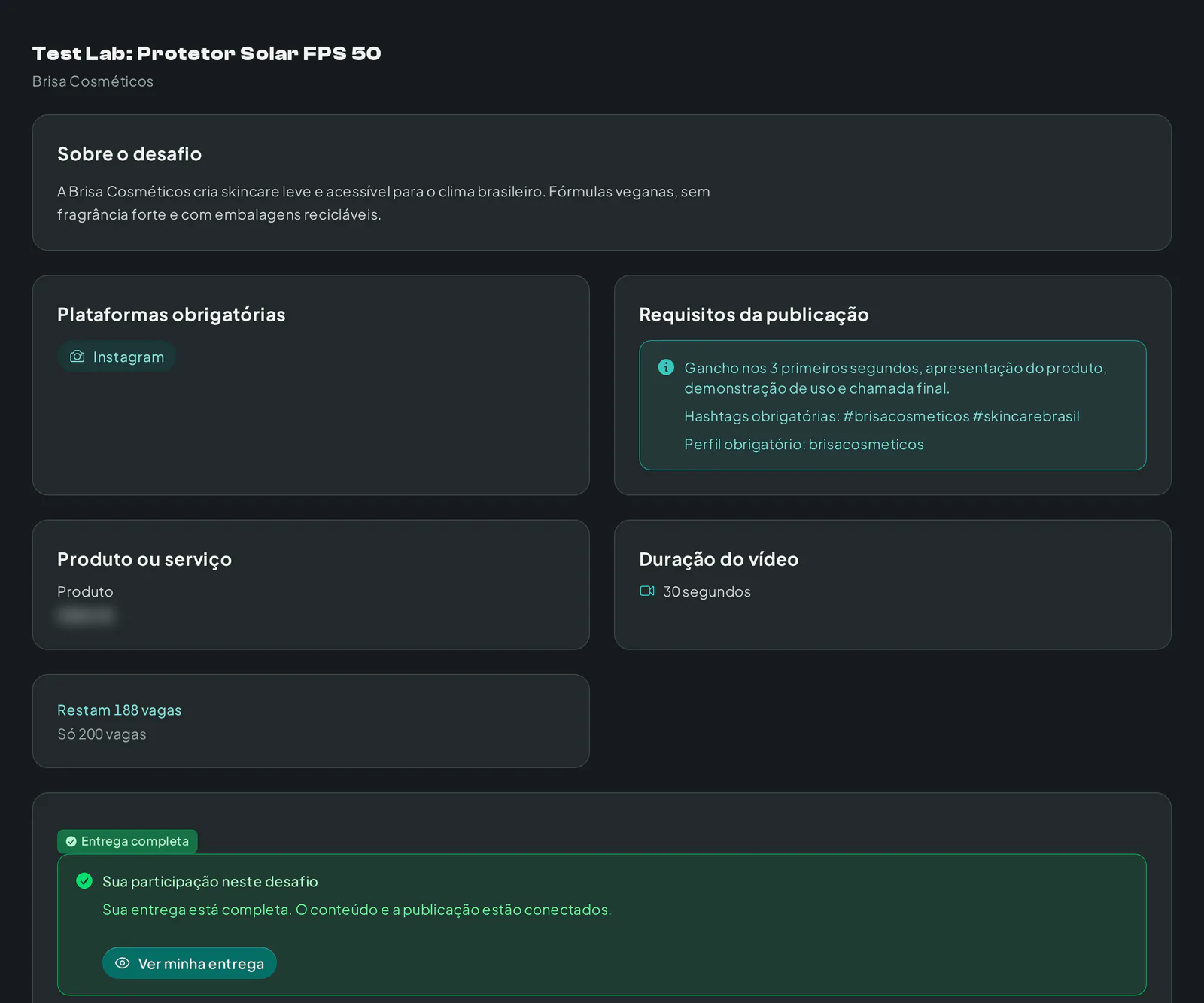 Página de um desafio na área Desafios, vista pelo criador, com briefing, plataformas e vagas
